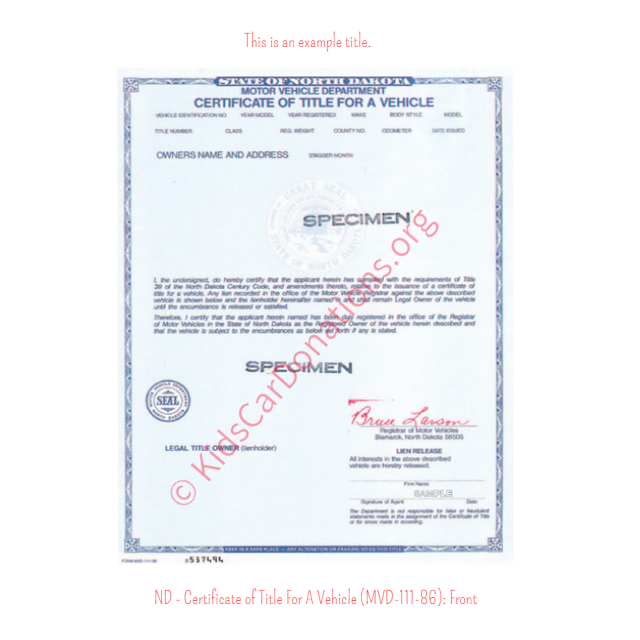 This is an Example of North Dakota Certificate of Title For A Vehicle (MVD-111-86) Front View | Kids Car Donations